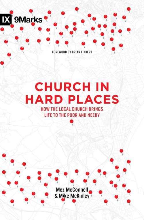 Cover of the book Church in Hard Places by Mez McConnell, Mike McKinley, Crossway