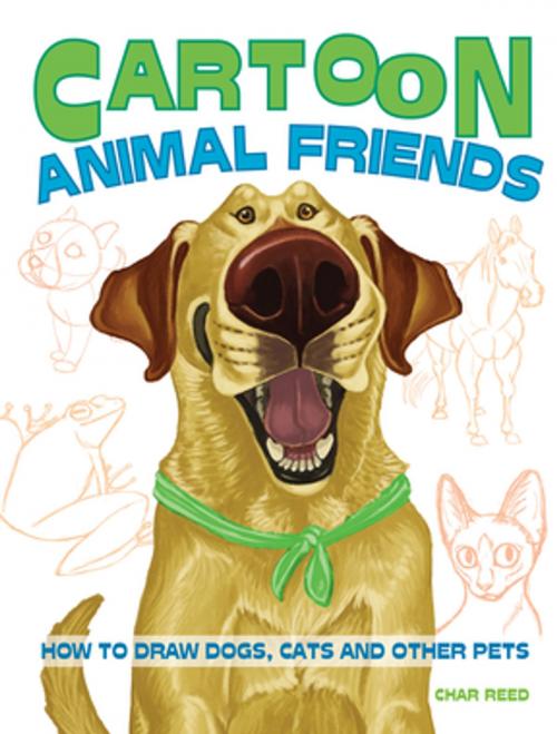 Cover of the book Cartoon Animal Friends by Char Reed, F+W Media