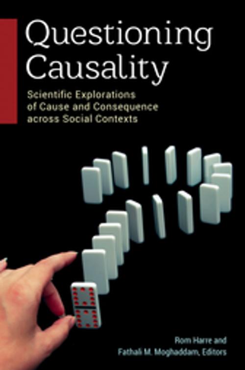 Cover of the book Questioning Causality: Scientific Explorations of Cause and Consequence Across Social Contexts by , ABC-CLIO