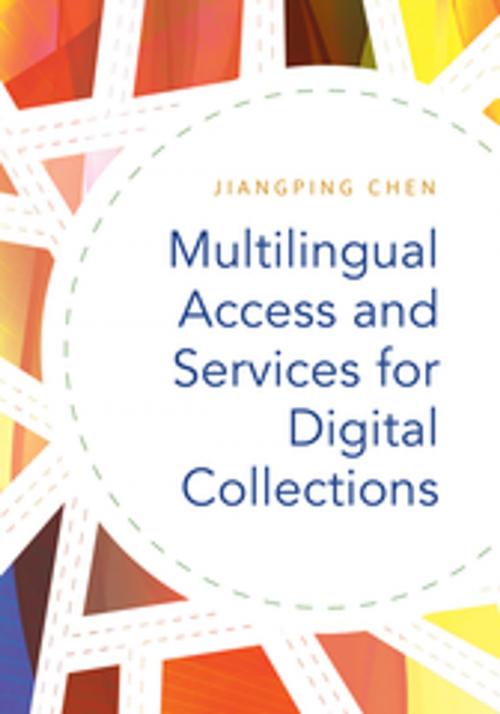 Cover of the book Multilingual Access and Services for Digital Collections by Jiangping Chen, ABC-CLIO