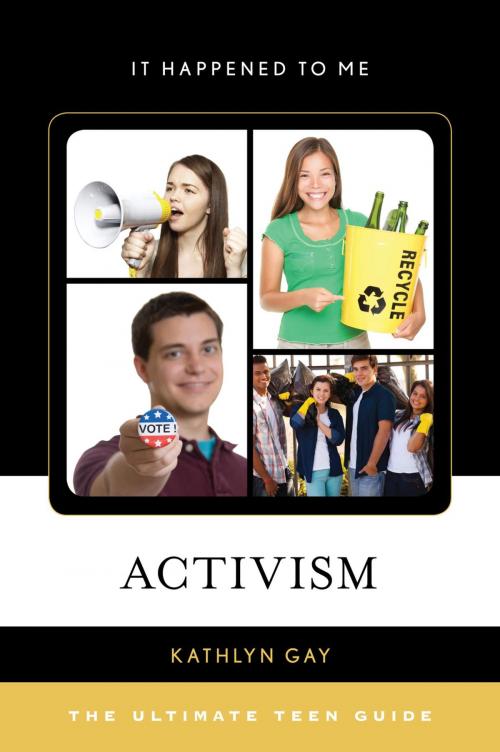 Cover of the book Activism by Kathlyn Gay, Rowman & Littlefield Publishers
