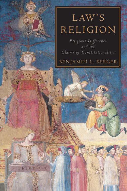 Cover of the book Law's Religion by Benjamin L. Berger, University of Toronto Press, Scholarly Publishing Division