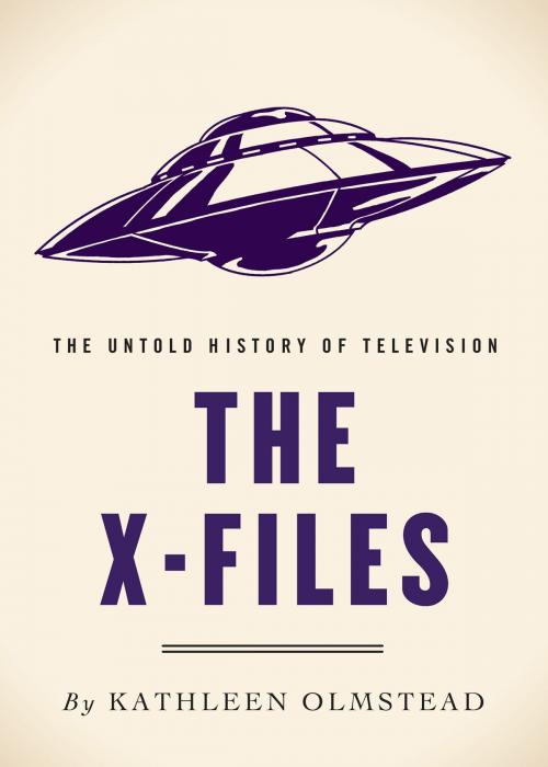 Cover of the book The X-Files by Kathleen Olmstead, HarperCollins Publishers