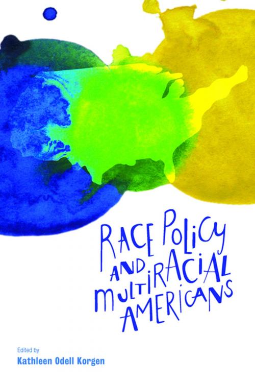 Cover of the book Race policy and multiracial Americans by , Policy Press