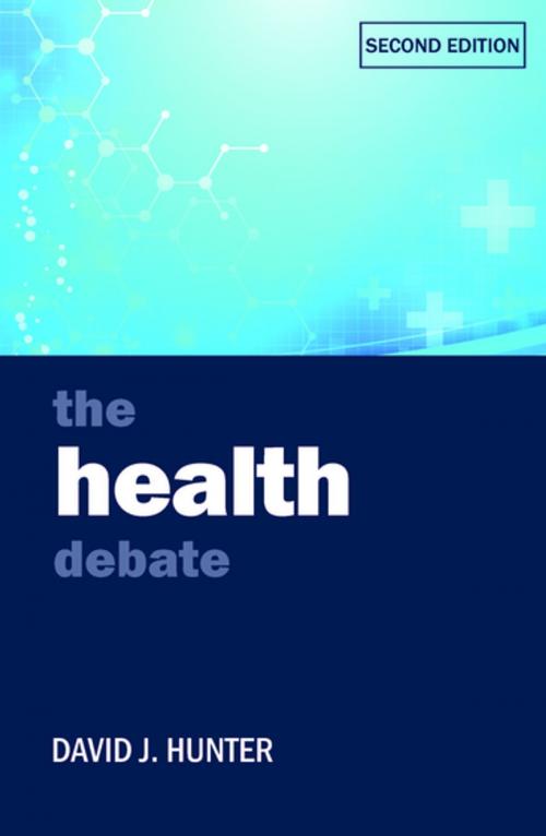 Cover of the book The health debate 2nd edition by Hunter, David J., Policy Press