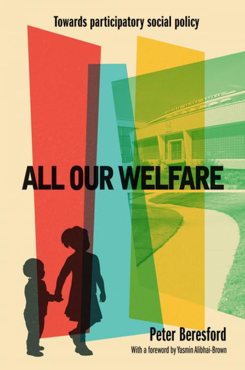 Cover of the book All our welfare by Beresford, Peter, Policy Press