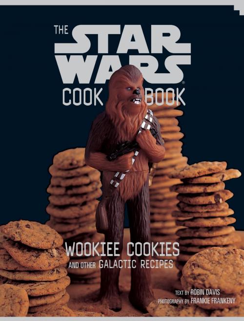Cover of the book Wookiee Cookies by Robin Davis, Chronicle Books LLC