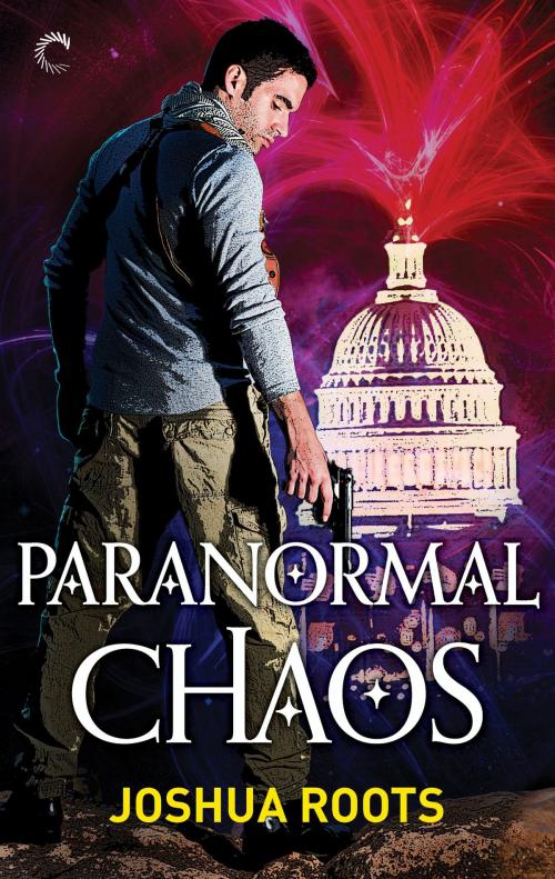 Cover of the book Paranormal Chaos by Joshua Roots, Carina Press