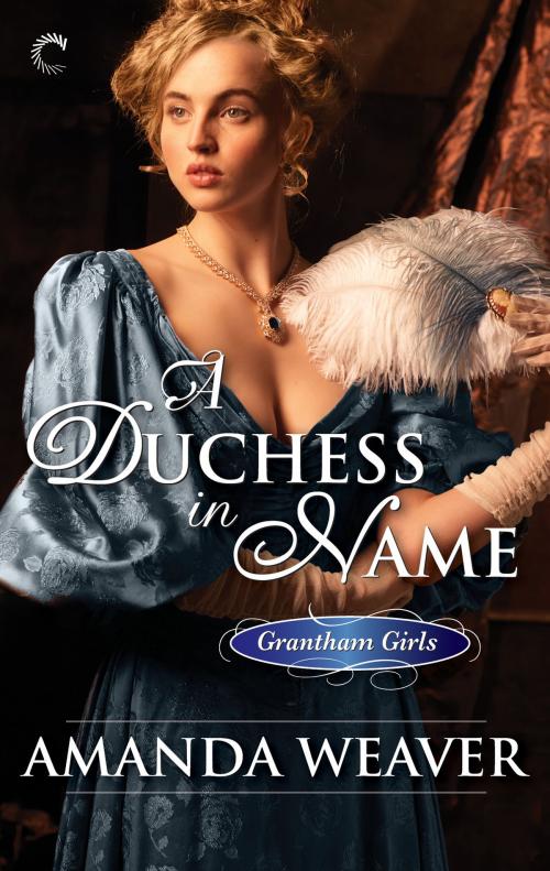 Cover of the book A Duchess in Name by Amanda Weaver, Carina Press