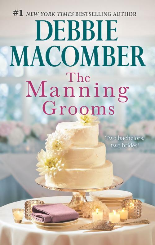 Cover of the book The Manning Grooms by Debbie Macomber, MIRA Books