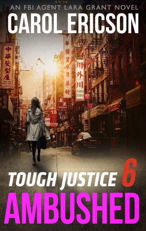 Cover of the book Tough Justice: Ambushed (Part 6 of 8) by Carol Ericson, Harlequin