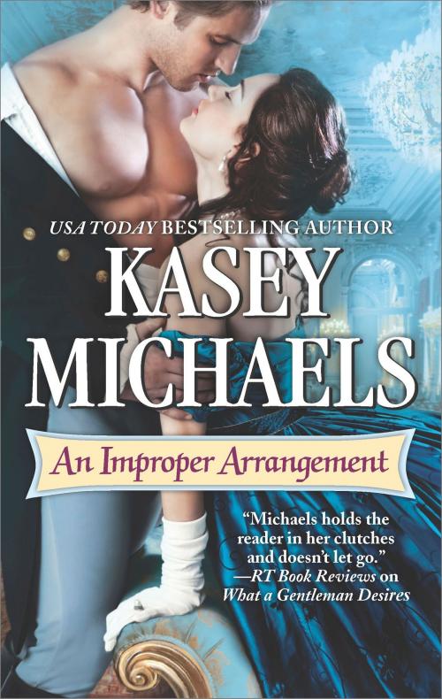 Cover of the book An Improper Arrangement by Kasey Michaels, HQN Books