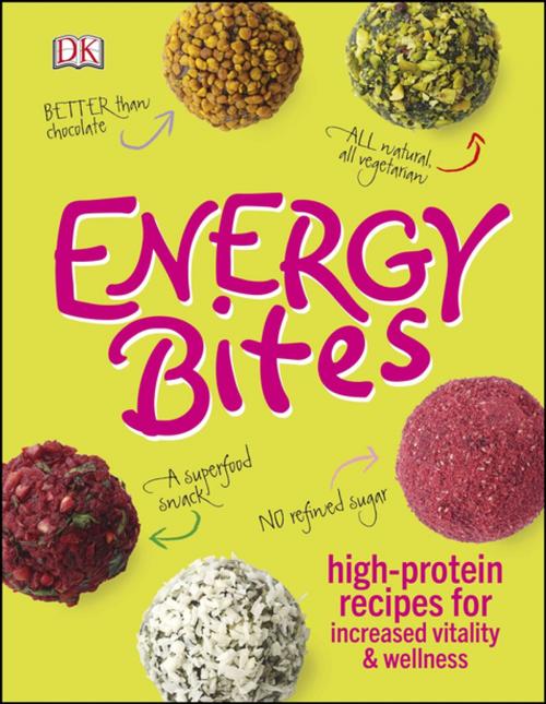 Cover of the book Energy Bites by DK, DK Publishing