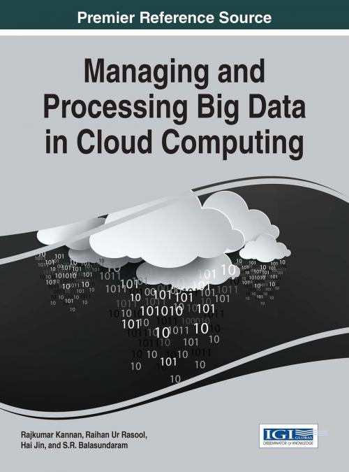 Cover of the book Managing and Processing Big Data in Cloud Computing by , IGI Global