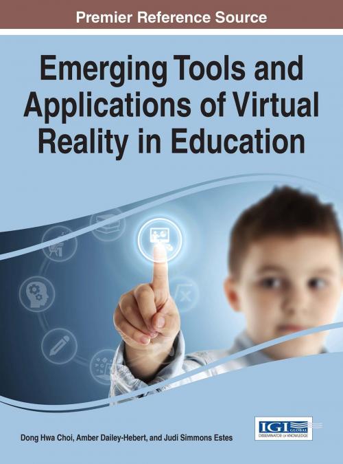 Cover of the book Emerging Tools and Applications of Virtual Reality in Education by , IGI Global