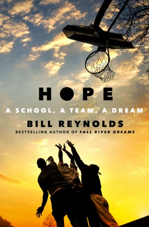 Cover of the book Hope by Bill Reynolds, St. Martin's Press