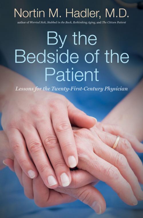 Cover of the book By the Bedside of the Patient by Nortin M. Hadler, The University of North Carolina Press