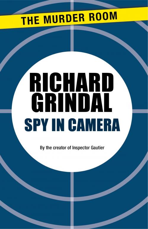 Cover of the book Spy in Camera by Richard Grindal, Orion Publishing Group