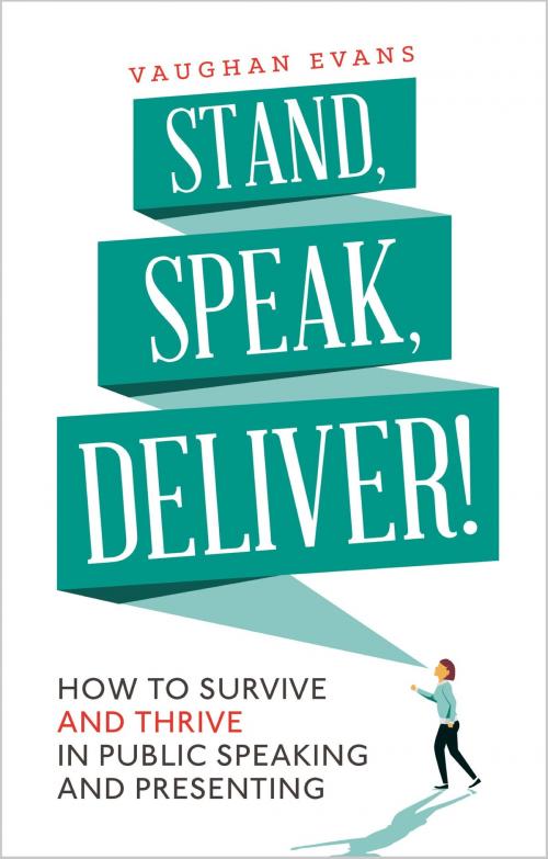 Cover of the book Stand, Speak, Deliver! by Vaughan Evans, Little, Brown Book Group