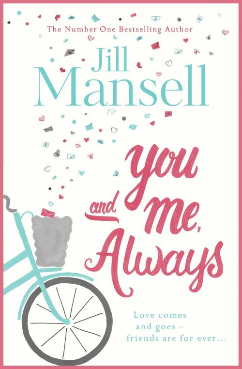 Cover of the book You And Me, Always by Jill Mansell, Headline