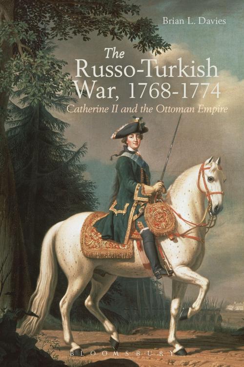 Cover of the book The Russo-Turkish War, 1768-1774 by Brian L. Davies, Bloomsbury Publishing