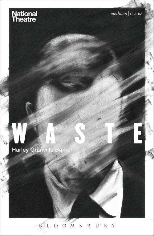 Cover of the book Waste by Harley Granville Barker, Bloomsbury Publishing