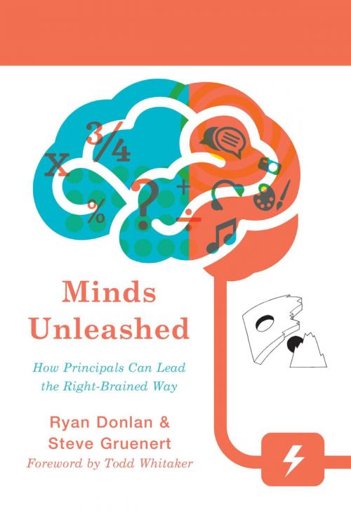 Cover of the book Minds Unleashed by Ryan A. Donlan, Steve Gruenert, Rowman & Littlefield Publishers
