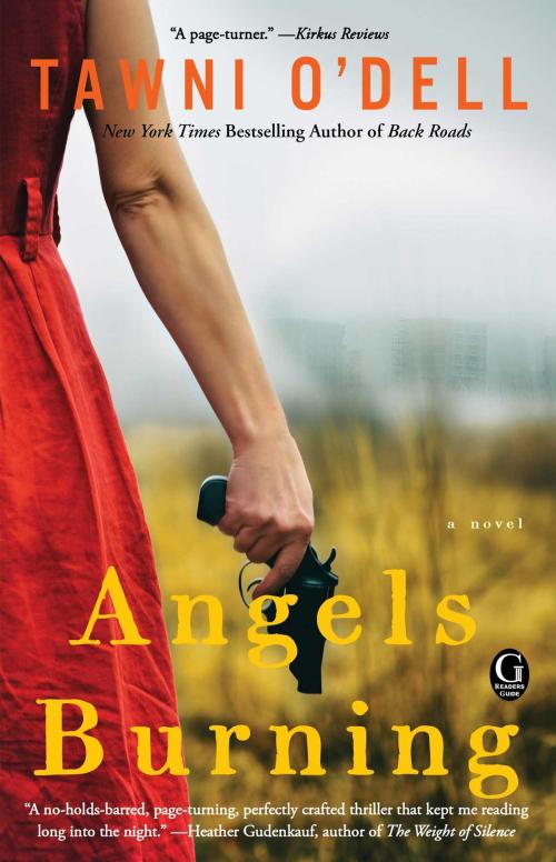Cover of the book Angels Burning by Tawni O'Dell, Gallery Books