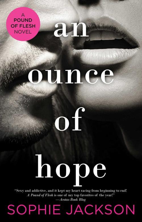 Cover of the book An Ounce of Hope by Sophie Jackson, Gallery Books