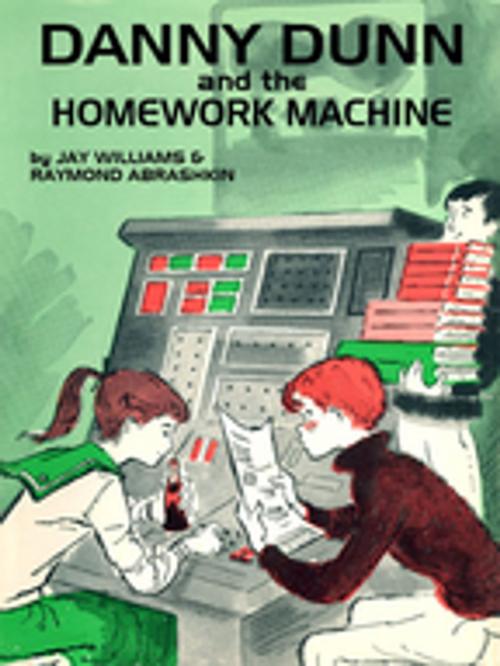 Cover of the book Danny Dunn and the Homework Machine by Abrashkin Abrashkin, Jay Williams, Wildside Press LLC