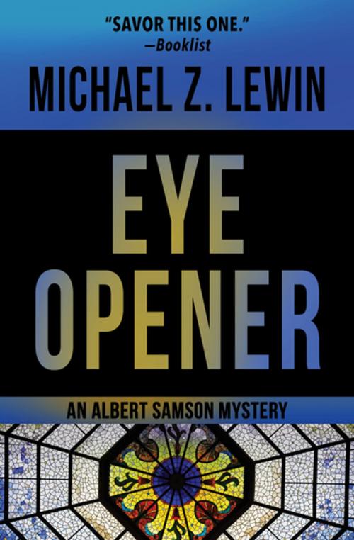 Cover of the book Eye Opener by Michael Z. Lewin, Open Road Media