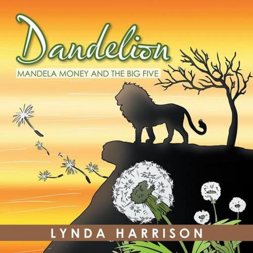 Cover of the book Dandelion by Lynda Harrison, Partridge Publishing Africa