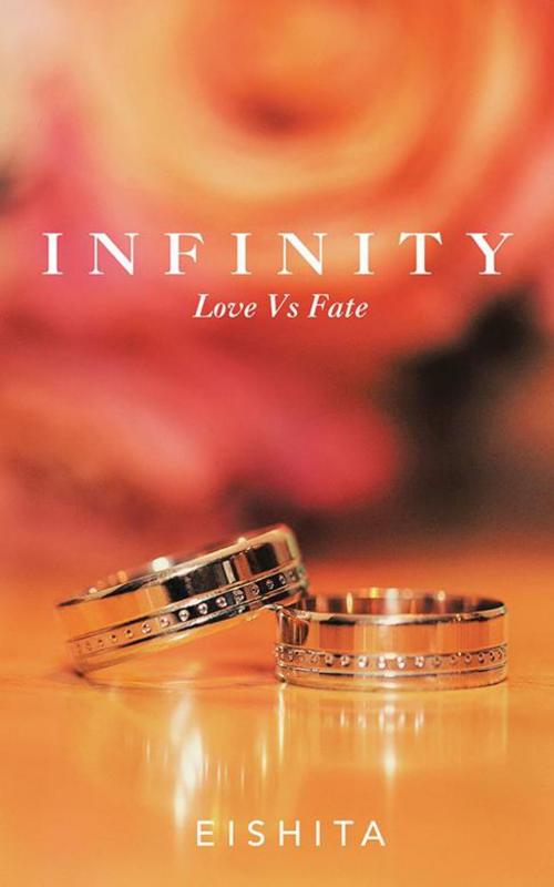 Cover of the book Infinity by Eishita, Partridge Publishing India
