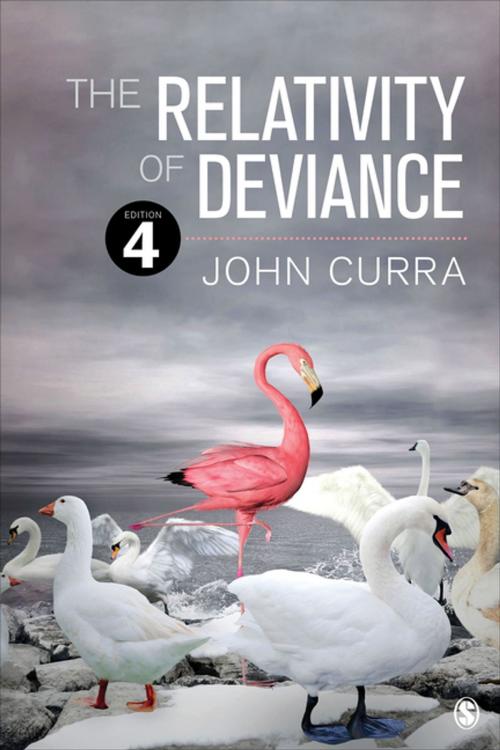 Cover of the book The Relativity of Deviance by Dr. John O. Curra, SAGE Publications