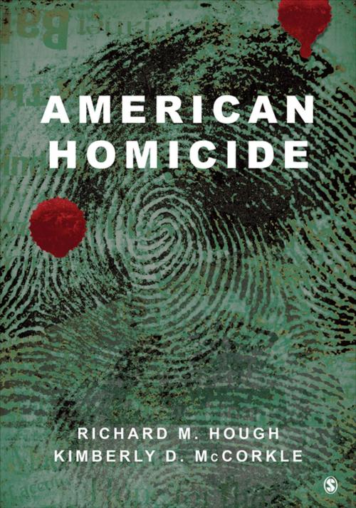 Cover of the book American Homicide by Richard M. Hough, Professor Kimberly D. McCorkle, SAGE Publications