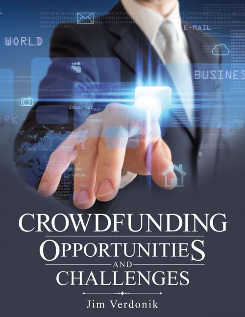 Cover of the book Crowdfunding Opportunities and Challenges by Jim Verdonik, Lulu Publishing Services