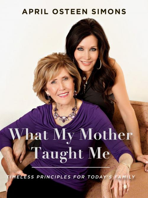 Cover of the book What My Mother Taught Me by April Osteen Simons, BookBaby