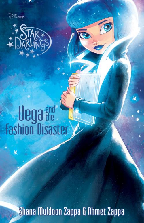 Cover of the book Star Darlings: Vega and the Fashion Disaster by Ahmet Zappa, Shana Muldoon Zappa, Disney Book Group
