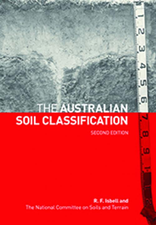 Cover of the book The Australian Soil Classification by National Committee on Soil and Terrain, R Isbell, CSIRO PUBLISHING