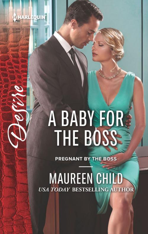 Cover of the book A Baby for the Boss by Maureen Child, Harlequin