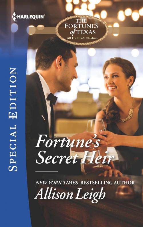 Cover of the book Fortune's Secret Heir by Allison Leigh, Harlequin