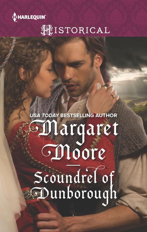 Cover of the book Scoundrel of Dunborough by Margaret Moore, Harlequin