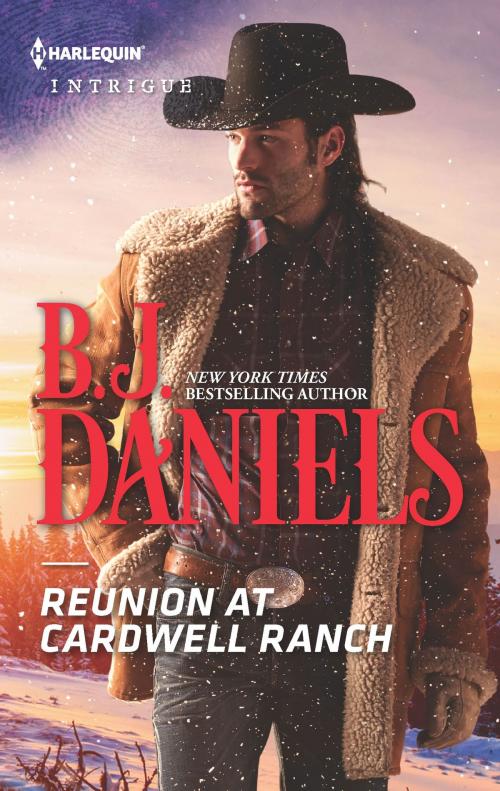 Cover of the book Reunion at Cardwell Ranch by B.J. Daniels, Harlequin