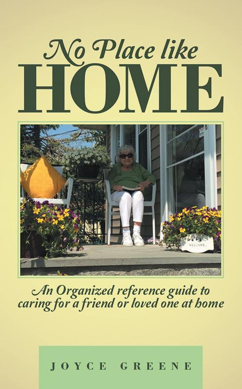 Cover of the book No Place Like Home by Joyce Greene, LifeRich Publishing