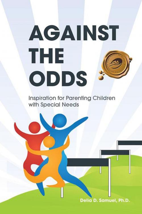 Cover of the book Against the Odds by Delia D. Samuel Ph.D., Trafford Publishing
