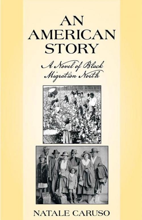 Cover of the book An American Story by Natale Caruso, iUniverse