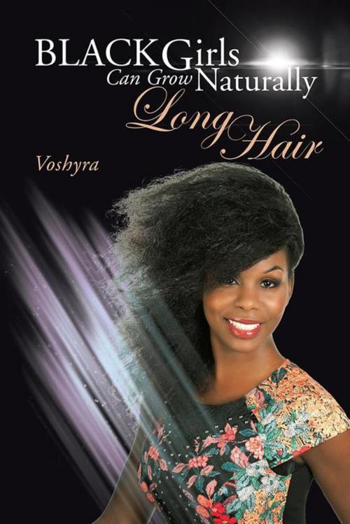 Cover of the book Black Girls Can Grow Naturally Long Hair by Sophia Taylor, iUniverse