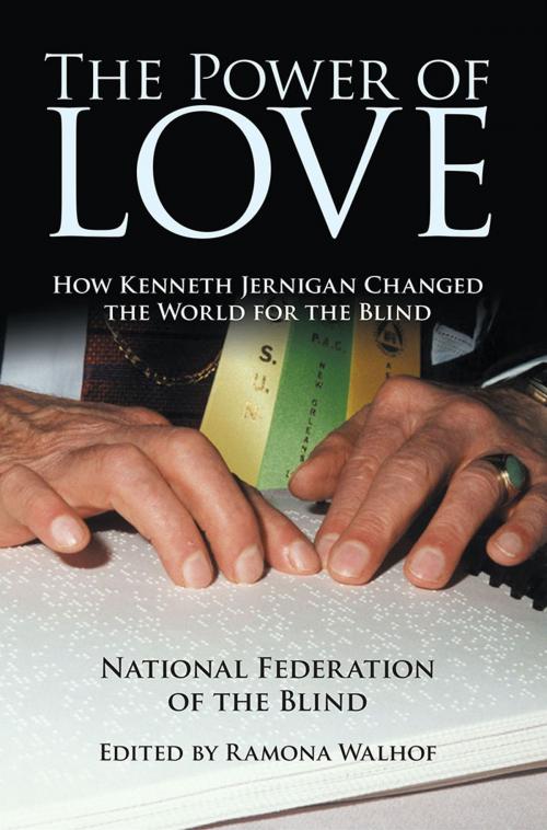 Cover of the book The Power of Love by National Federation of the Blind, iUniverse