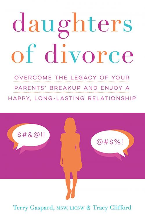 Cover of the book Daughters of Divorce by Terry Gaspard, Tracy Clifford, Sourcebooks