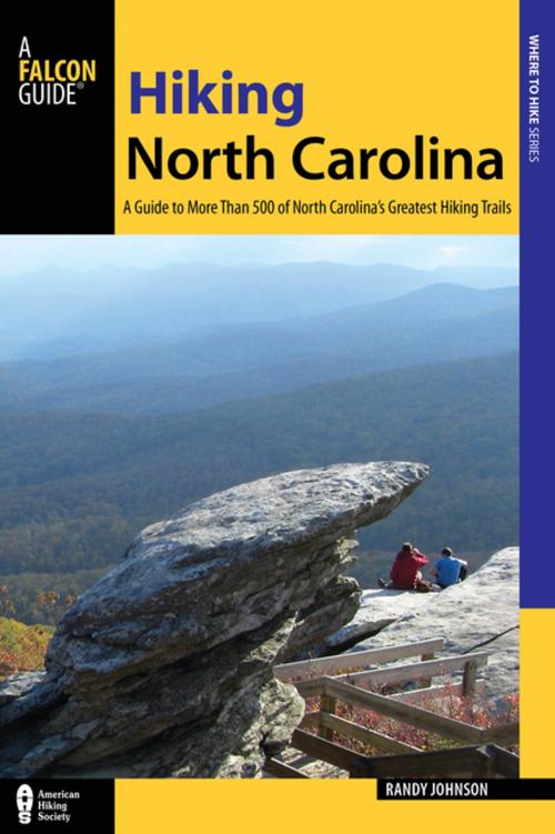 Cover of the book Hiking North Carolina by Randy Johnson, Falcon Guides